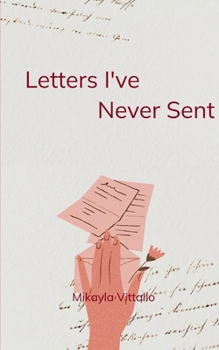 Paperback Letters I've Never Sent Book