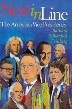 Hardcover Next in Line: The American Vice Presidency Book
