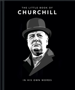 Hardcover Little Book of Churchill: In His Own Words Book