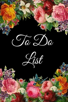 Paperback To Do List: 6 X 9 120 Pages To Do List Floral Design Book