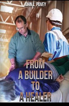 Paperback From A Builder To A Healer Book