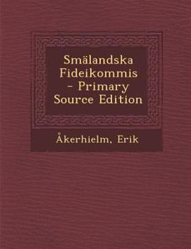 Paperback Smalandska Fideikommis [Swedish] Book