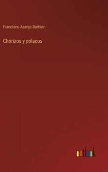 Hardcover Chorizos y polacos [Spanish] Book