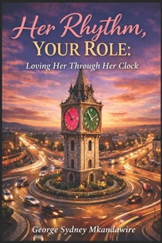 Paperback Her Rhythm, Your Role: Loving Her Through Her Cycle Book