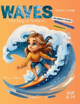 Paperback Waves: The Hug of Nature! [Large Print] Book