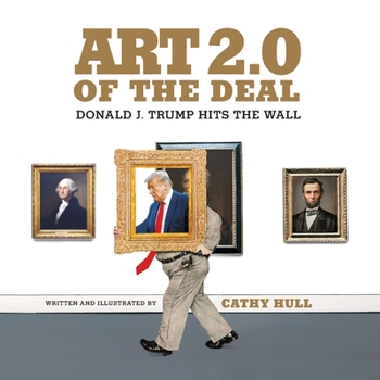 Paperback Art 2.0 of the Deal: Donald J. Trump Hits the Wall Book