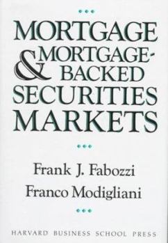 Hardcover Mortgage and Mortgage-Backed Securities Markets Book
