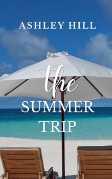 Paperback The Summer Trip Book