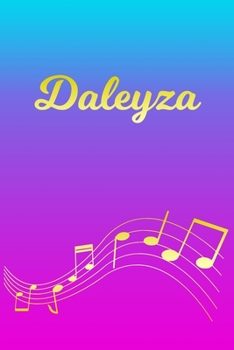Paperback Daleyza: Sheet Music Note Manuscript Notebook Paper - Pink Blue Gold Personalized Letter D Initial Custom First Name Cover - Mu Book