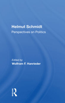 Paperback Helmut Schmidt: Perspectives on Politics Book