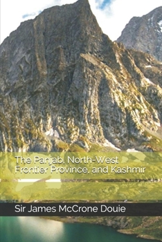 Paperback The Panjab, North-West Frontier Province, and Kashmir Book