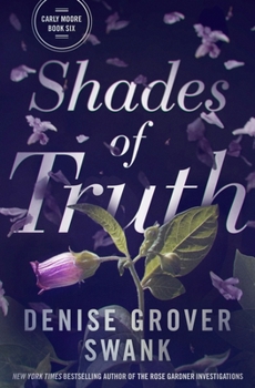 Shades of Truth - Book #6 of the Carly Moore