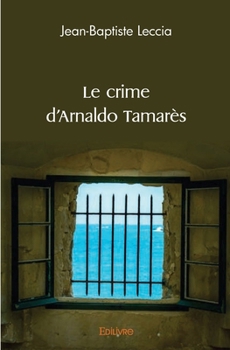 Paperback Le crime d'Arnaldo Tamarès [French] Book
