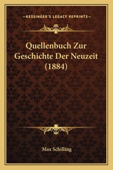 Paperback Quellenbuch Zur Geschichte Der Neuzeit (1884) [German] Book