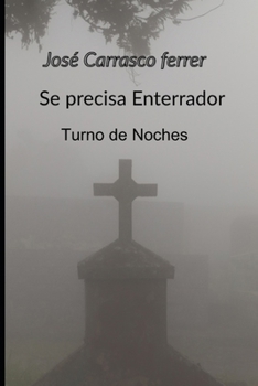 Paperback Se precisa enterrador (Turno de noches ) [Spanish] Book
