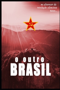 O Outro Brasil (Portuguese Edition)