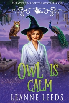 Owl is Calm (The Owl Star Witch Mysteries)
