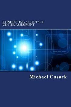 Paperback Conducting a Contact Center Assessment Book