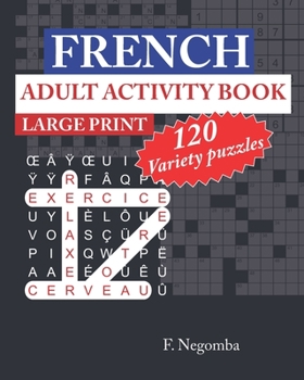 Paperback French Adult Activity Book Large Print [French] [Large Print] Book