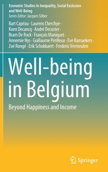 Hardcover Well-Being in Belgium: Beyond Happiness and Income Book