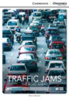 Paperback Traffic Jams: The Road Ahead Beginning Book with Online Access Book