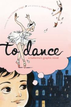 Paperback To Dance: A Ballerina's Graphic Novel Book