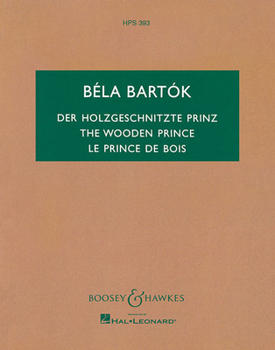 Paperback The Wooden Prince, Op. 13: Complete Ballet Book