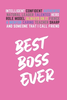 Paperback Best Boss Ever: Boss Gifts for Women, Blank Lined Journal (Pink) Book
