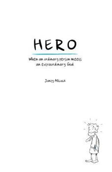 Hero: When an ordinary person meets an extraordinary God - Book  of the Turn Upside Down