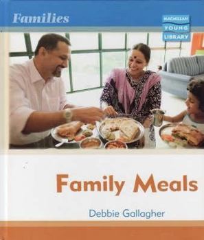 Hardcover Families: Family Meals MacMillan Library Book