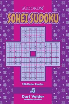 Paperback Sohei Sudoku - 200 Master Puzzles (Volume 5) Book