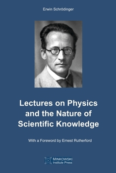 Paperback Lectures on Physics and the Nature of Scientific Knowledge Book
