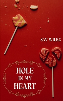 Paperback Hole in My Heart Book