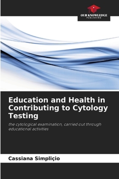 Paperback Education and Health in Contributing to Cytology Testing Book
