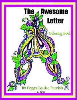 Paperback The Awesome Letter A Coloring Book