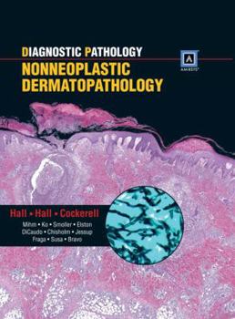 Hardcover Diagnostic Pathology: Nonneoplastic Dermatopathology Book