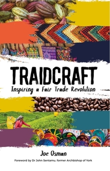 Paperback Traidcraft: Inspiring a Fair Trade Revolution Book