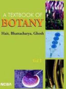 A Textbook of Botany: Volume I