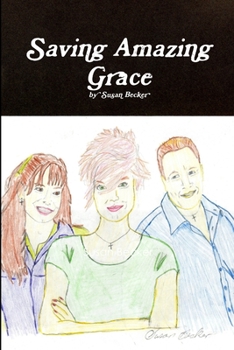 Paperback Saving Amazing Grace Book