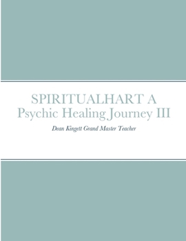 Paperback SPIRITUALHART - A Psychic Healing Journey III Book