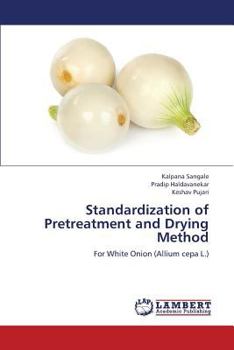 Paperback Standardization of Pretreatment and Drying Method Book