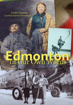 Paperback Edmonton in Our Own Words Book