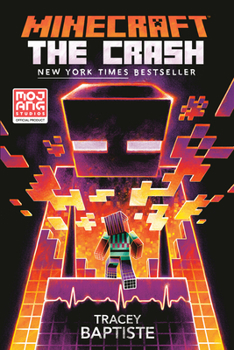 Minecraft: The Crash - Book #2 of the Official Minecraft Novels