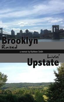 Paperback Brooklyn Raised / Livin' Upstate Book