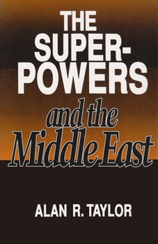 Paperback The Superpowers and the Middle East Book