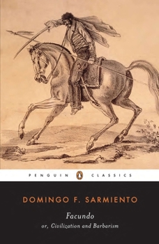 Facundo o civilización y barbarie en las pampas argentinas - Book  of the Latin American Literature and Culture