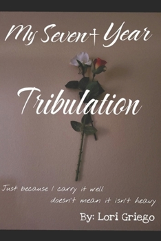 Paperback My Seven+ Year Tribulation Book