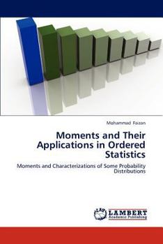 Paperback Moments and Their Applications in Ordered Statistics Book
