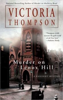 Murder on Lenox Hill - Book #7 of the Gaslight Mystery