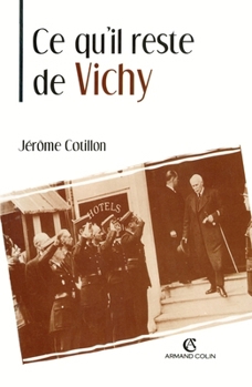 Paperback Ce qu'il reste de Vichy [French] Book